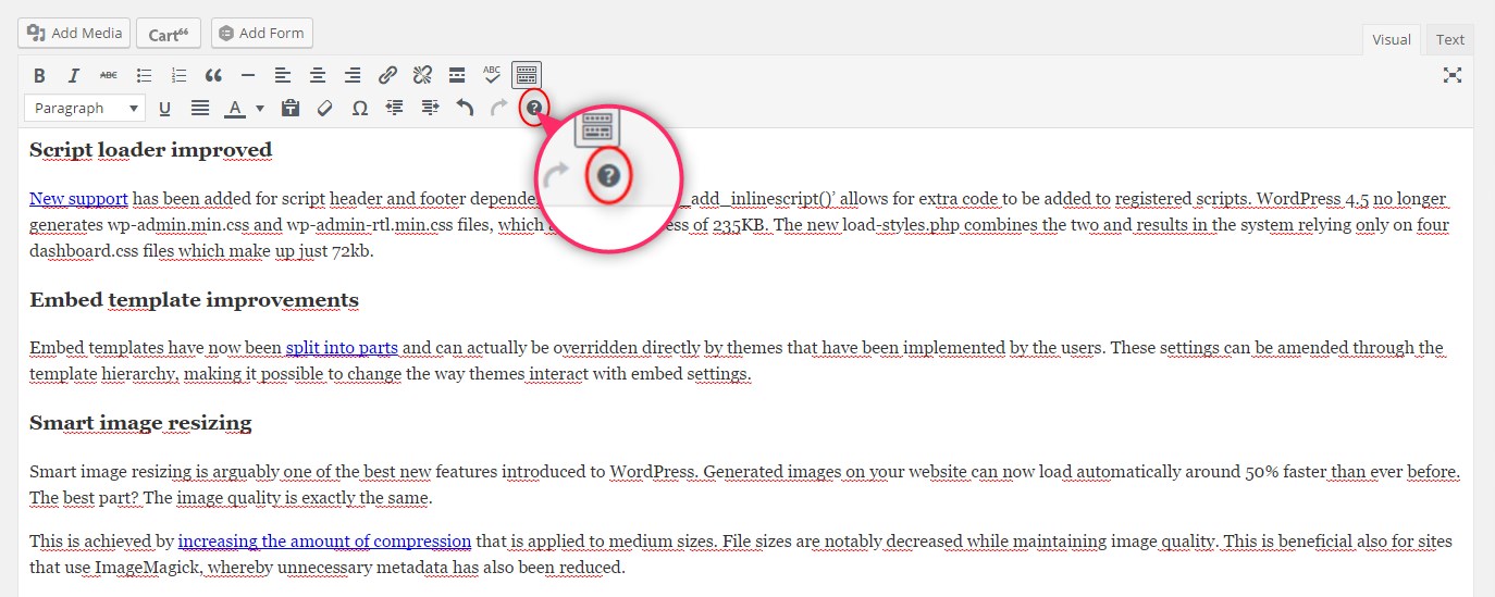 You can easily view the full list of editing shortcuts in WordPress 4.5 Coleman by clicking on the Help button.