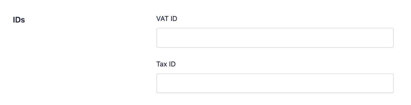 Optionally enter your VAT ID or Tax ID in the IDs section