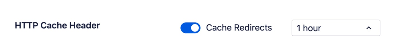 HTTP Cache Header toggle and drop down in Redirect Settings