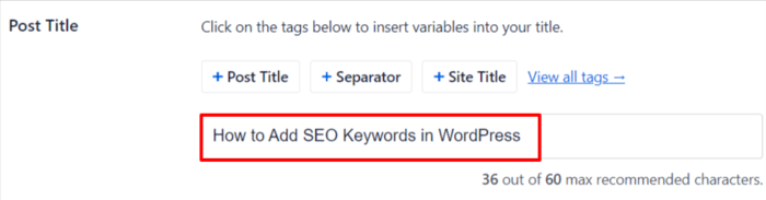 Saber cómo agregar palabras clave SEO en WordPress implica incluirlas en el título de la publicación.