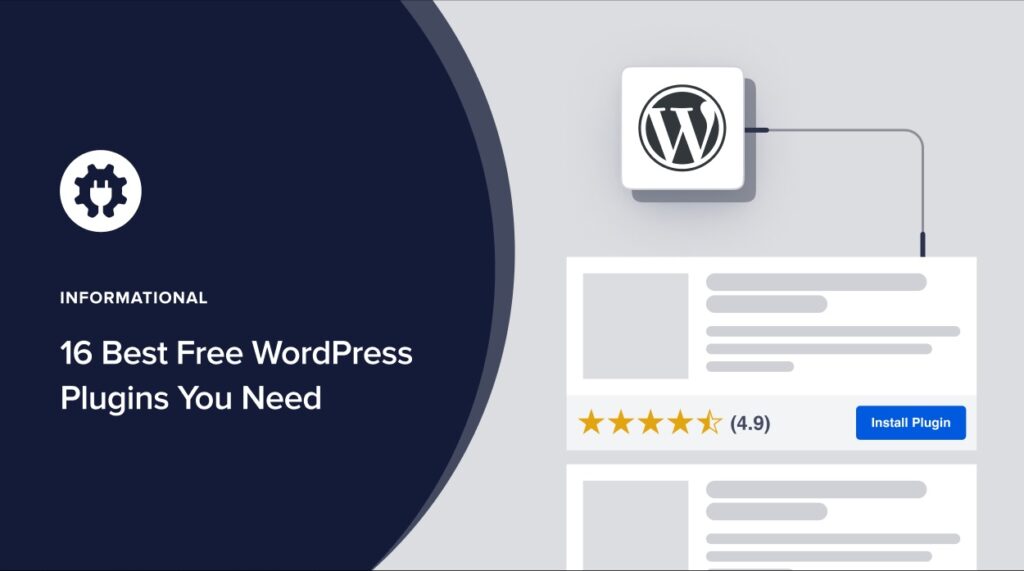 Best free WordPress plugins you need.