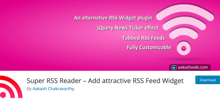 Super RSS Reader is one of the best WordPress RSS feed plugins in the WordPress repository.