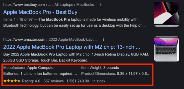 Best Buy may rank higher than Amazon for the search term "Macbook Pro" but Amazon's listing will probable get more clicks because of including product attributes in the search snippet.