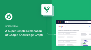 What is Google Knowledge Graph? A Super Simple Explanation