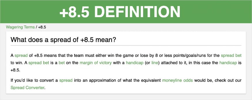 Definition of +8.5 from Wagering Terms.