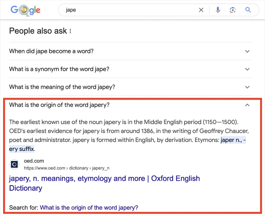 Google search results for the query jape shows the people also ask box with a result from the Oxford English Dictionary.