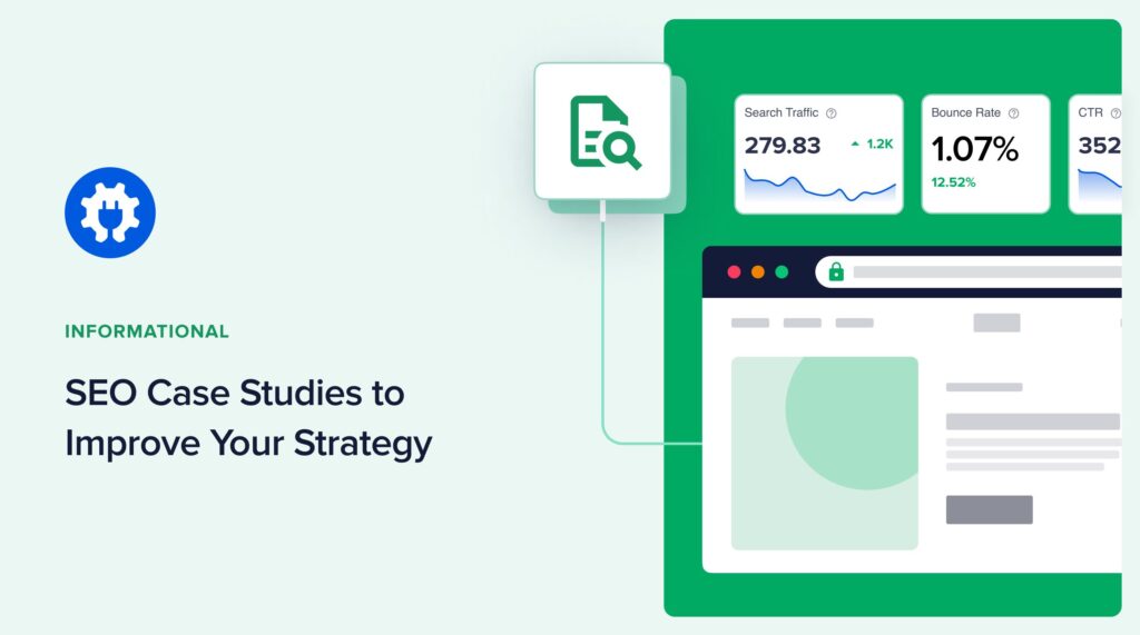 SEO case studies to inspire and improve your strategy.