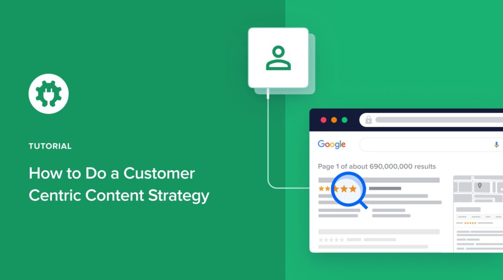how to create a customer-centric content strategy