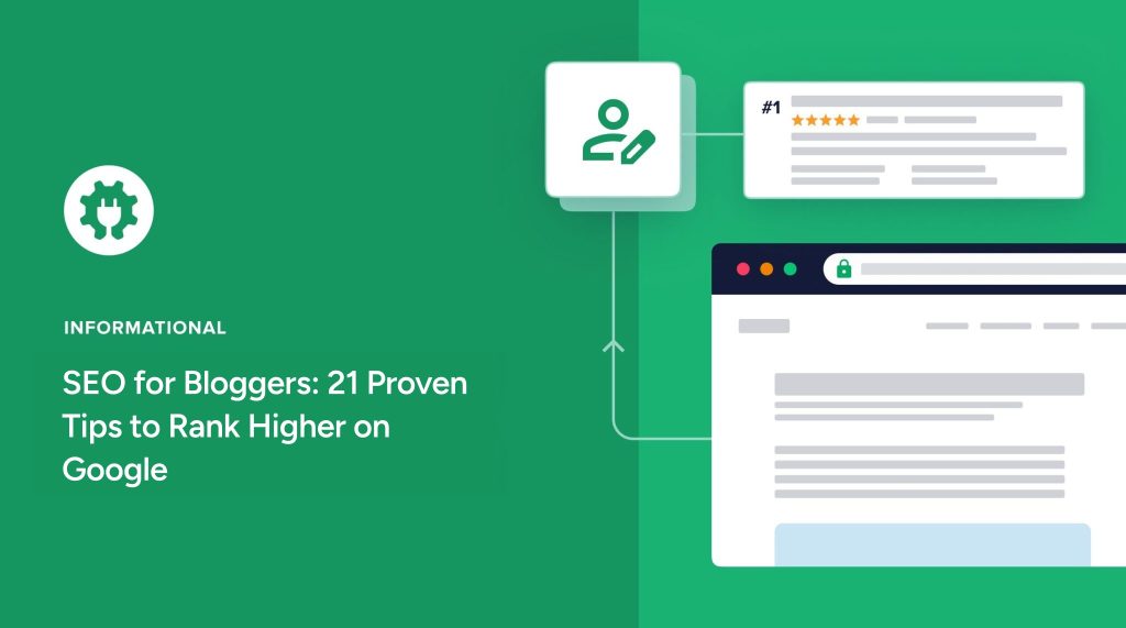 SEO for bloggers: 21 proven tips to rank higher.