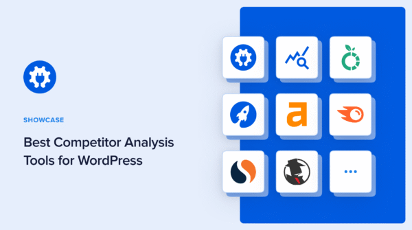 9 Best Competitor Analysis Tools for WordPress