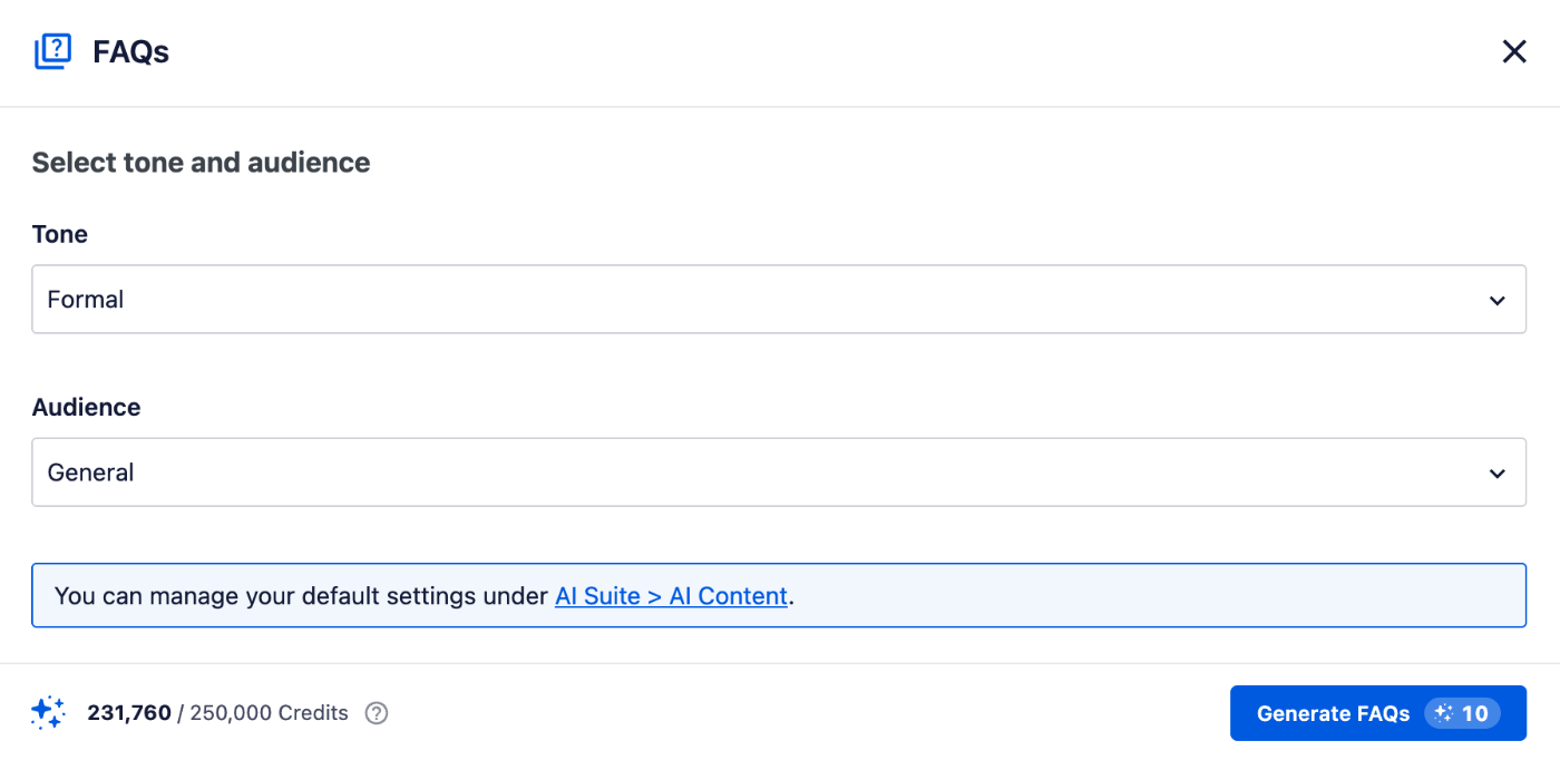 FAQ settings panel: select Tone (Formal) and Audience (General) with a notice and a Generate FAQs button. FAQs window showing the options available for generating FAQs