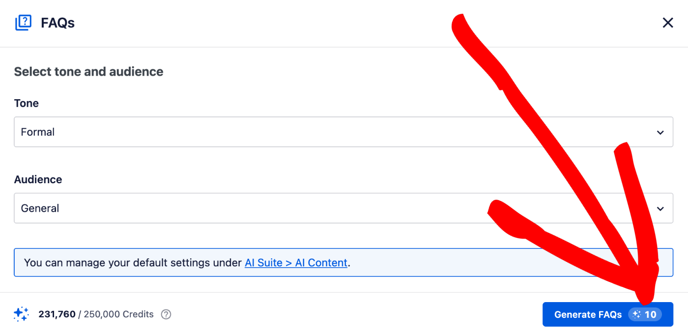 FAQ generator interface showing Tone: Formal and Audience: General, with a blue Generate FAQs button at bottom-right. Generate FAQs button showing the number of credits that will be used to generate the FAQs
