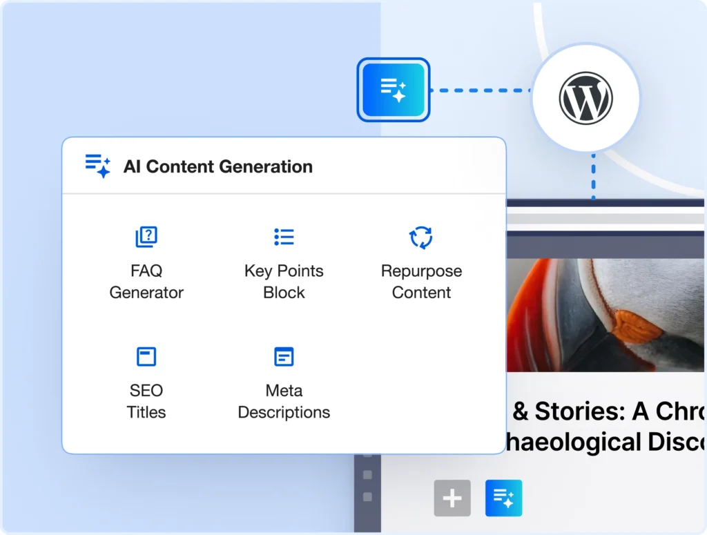 Create AI content directly in the WordPress editor.
