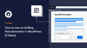 How to use an AI blog post generator in WordPress.