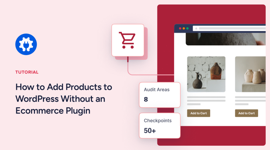 How to add products to WordPress without an ecommerce plugin.