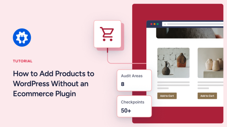 How to Add Products to WordPress Without an Ecommerce Plugin