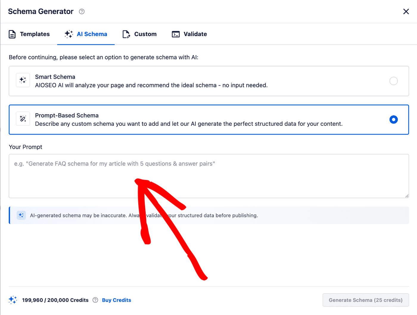 Opzione Prompt-Based Schema che mostra il campo Your Prompt