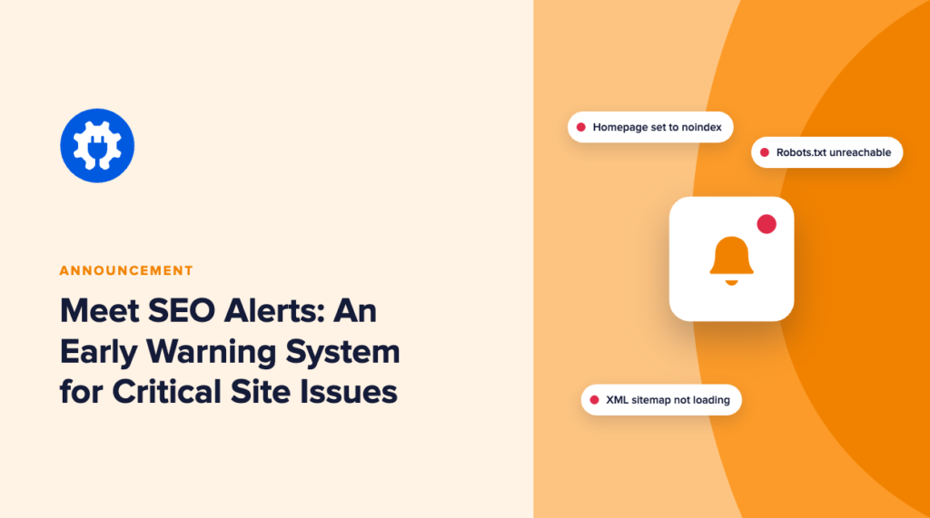 Incontra gli avvisi SEO di WordPress: un sistema di allerta precoce per problemi critici del sito.