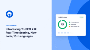Announcement for TruSEO 2.0 with a live TruSEO Analysis card showing 92/100 and checks for keyphrase and readability on the right.
