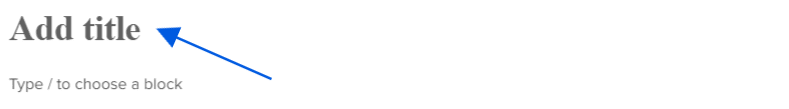 Eine Momentaufnahme, die das Feld Titel hinzufügen in WordPress zeigt