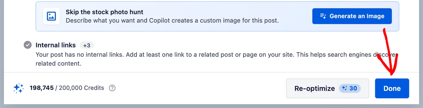 The Done and Re-optimize buttons at the bottom of the completion window, with the credit balance on the left