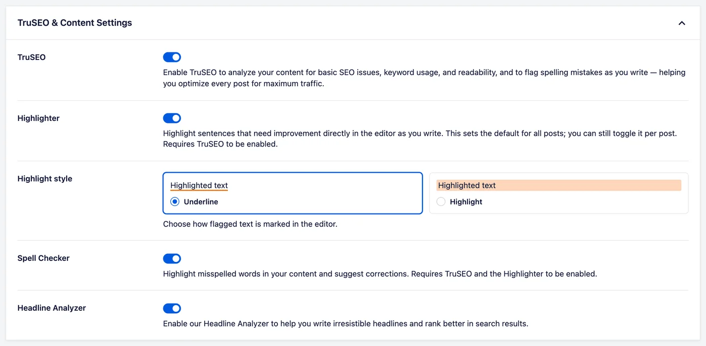 Pannello Impostazioni TruSEO e Contenuti con interruttori on/off per TruSEO, Evidenziazione, Controllo ortografia e Analizzatore di titoli, più un selettore di stile di evidenziazione. La scheda Impostazioni TruSEO e Contenuti che mostra gli interruttori TruSEO, Evidenziatore, Controllo ortografia e Analizzatore di titoli tutti attivati, con lo stile di evidenziazione impostato su Sottolineatura