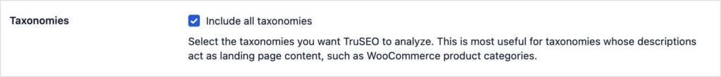 Check include all taxonomies if you want TruSEO turned on everywhere.